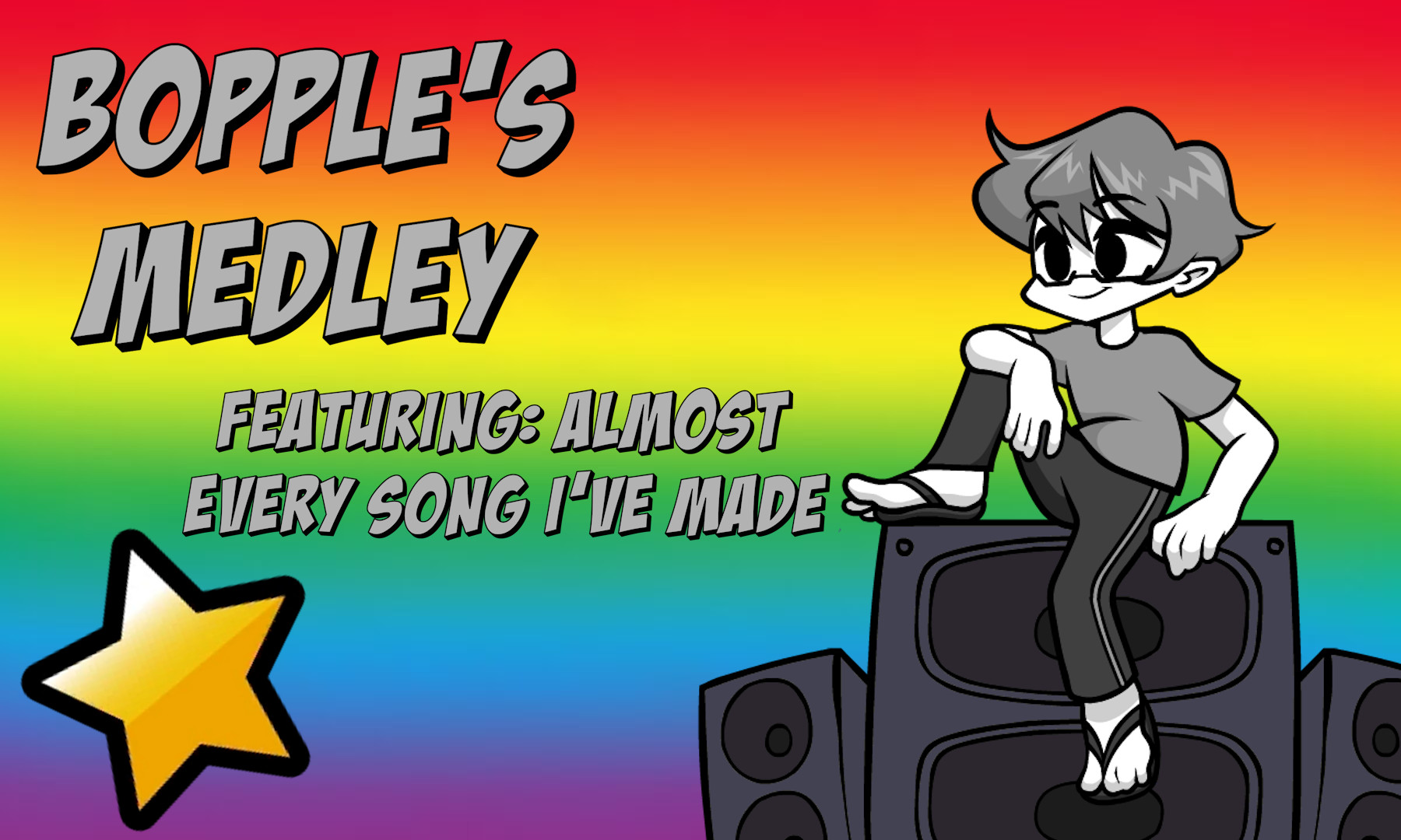 Bopple's Medley | Everything I've Ever Composed