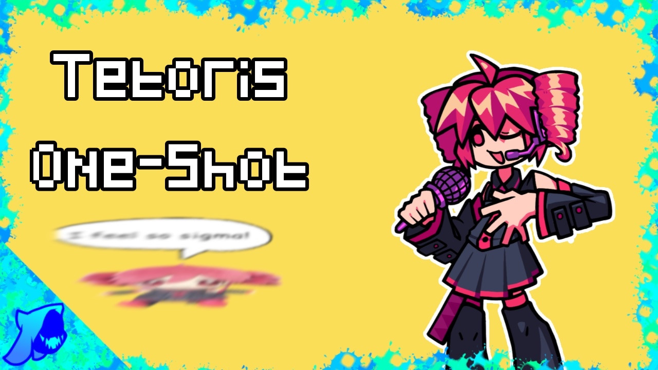 Tetoris One-Shot