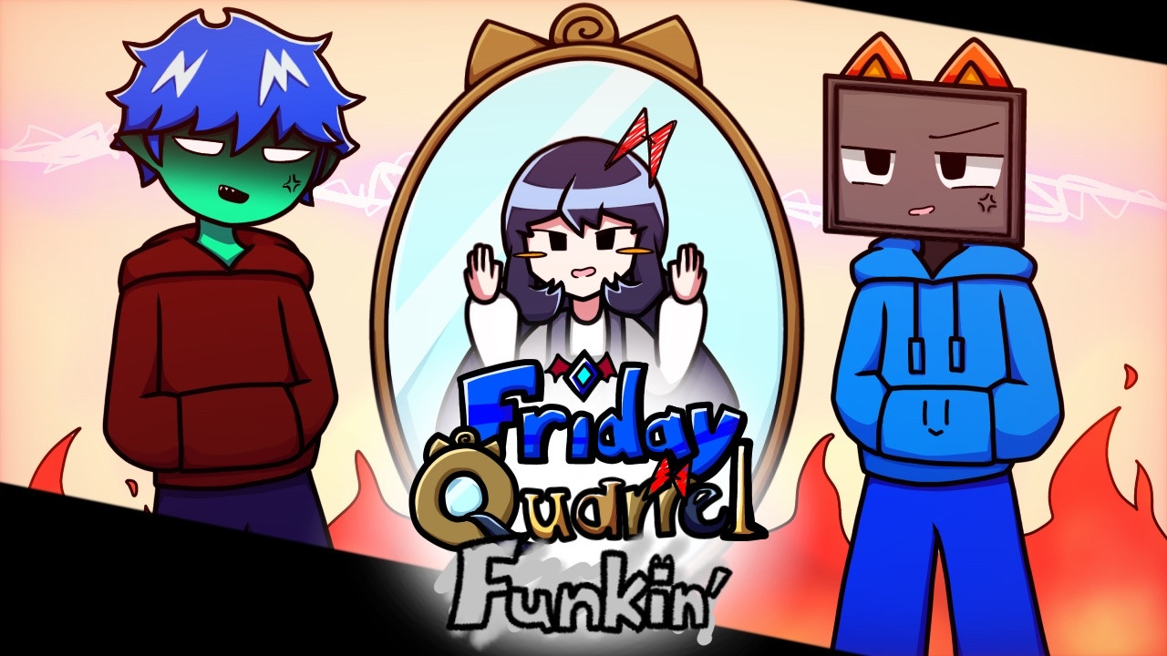 Friday Quarrel Funkin'