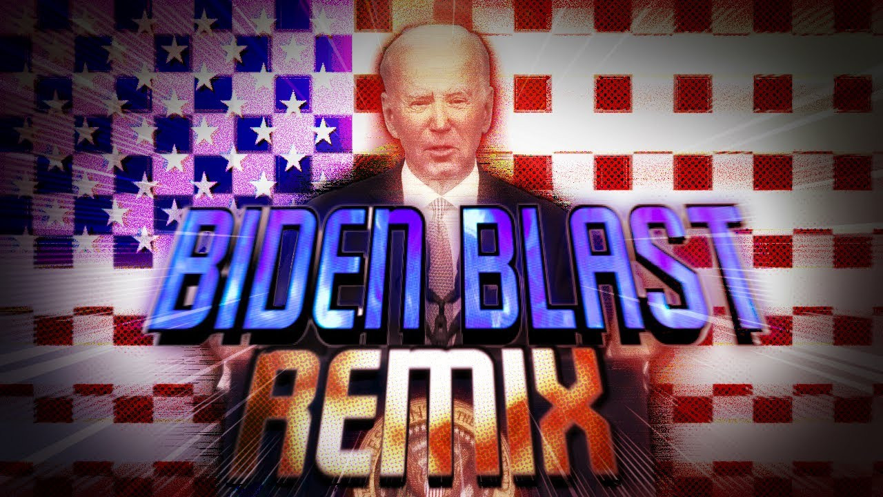 BIDEN BLAST - REMIX