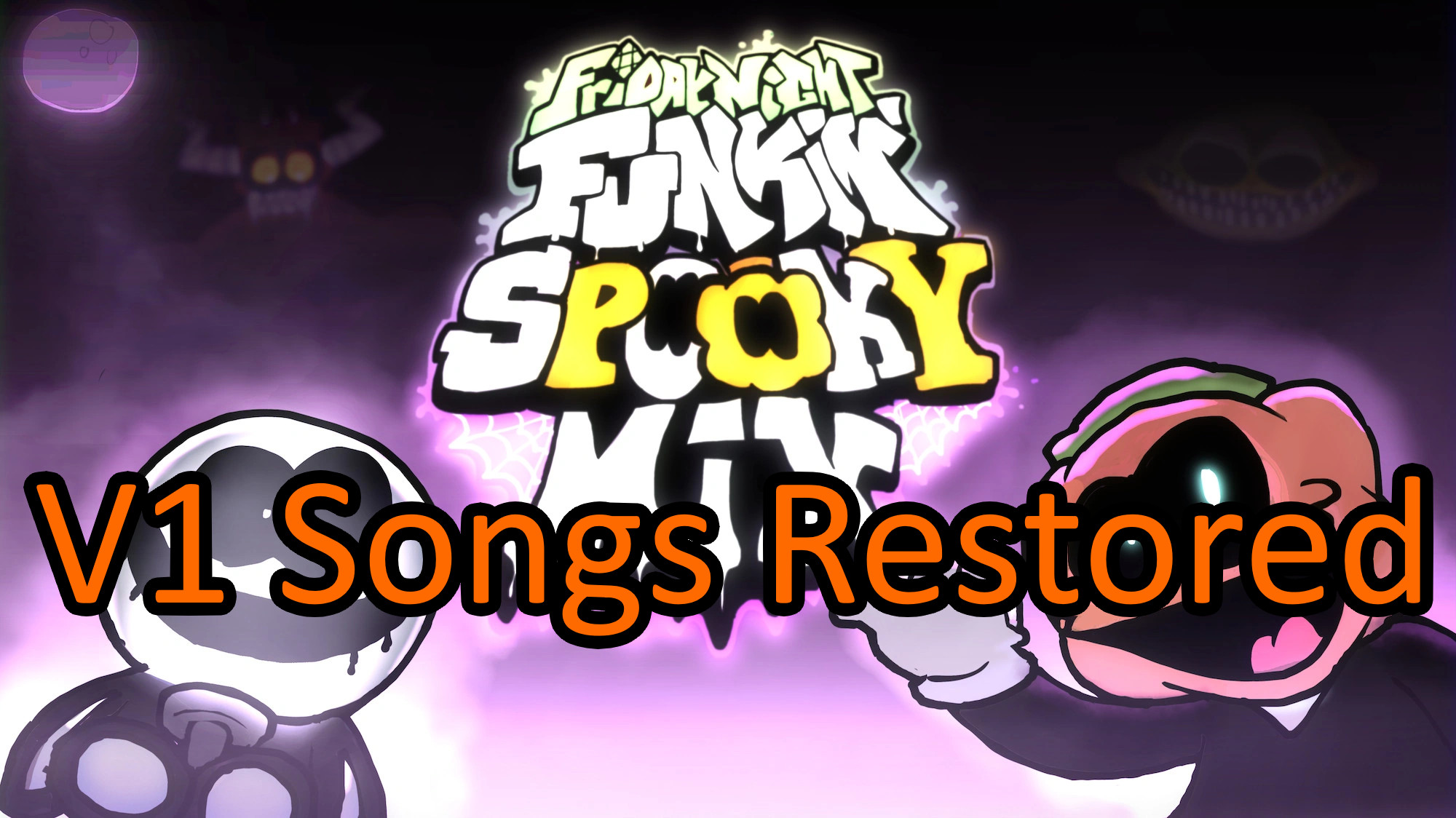 Spooky Mix Restored V1 Songs