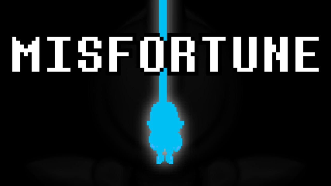 MISFORTUNE (Monochrome|VS Berdly)