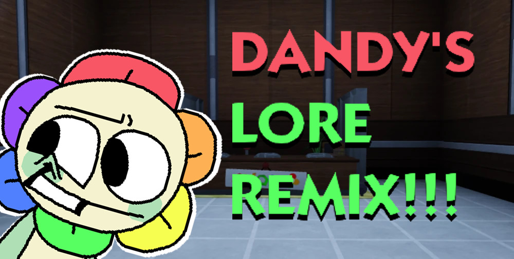 Lore Dandy's World Mix