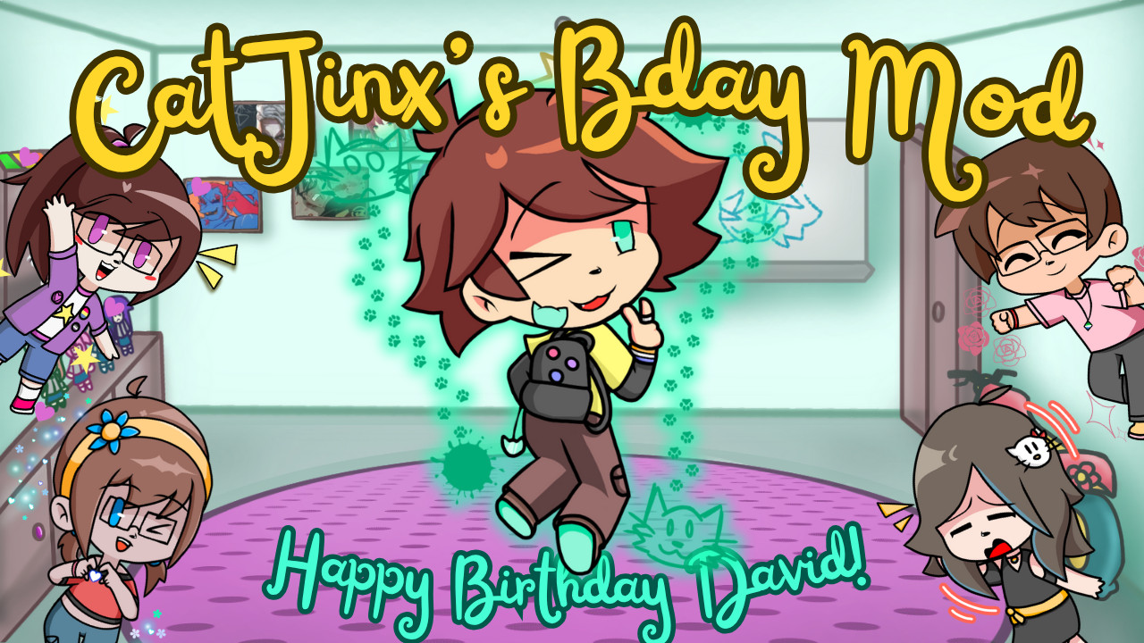 CatJinx's Bday Mod!