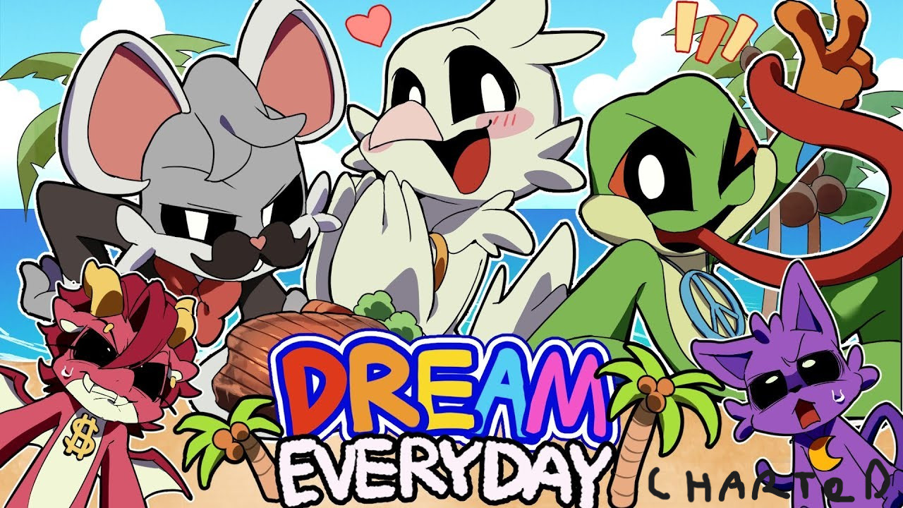 dream everyday