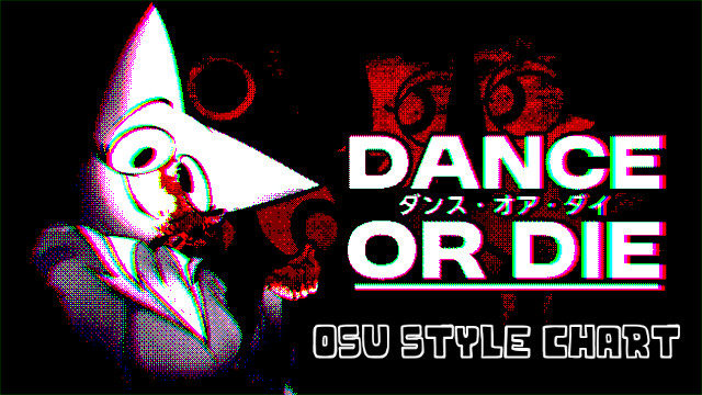 Dance or Die Osu Style