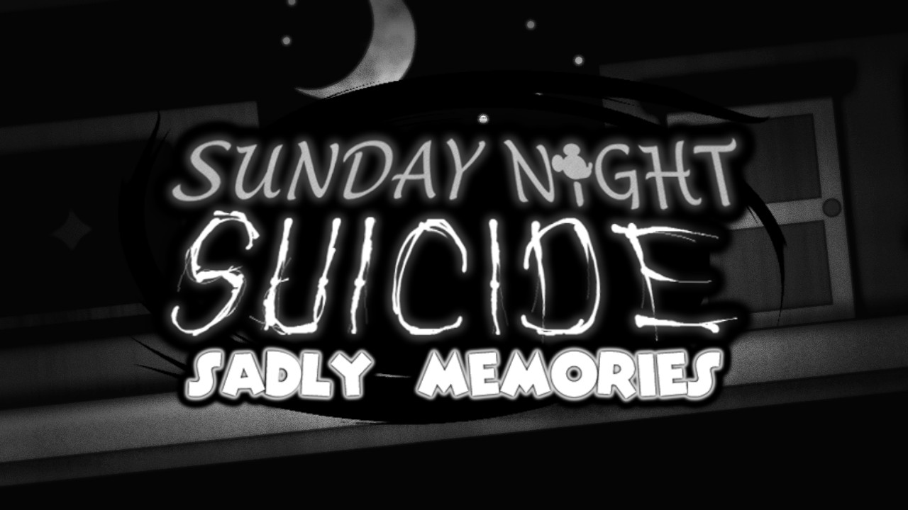 Sunday Night Suicide: Sadly Memories v1.5