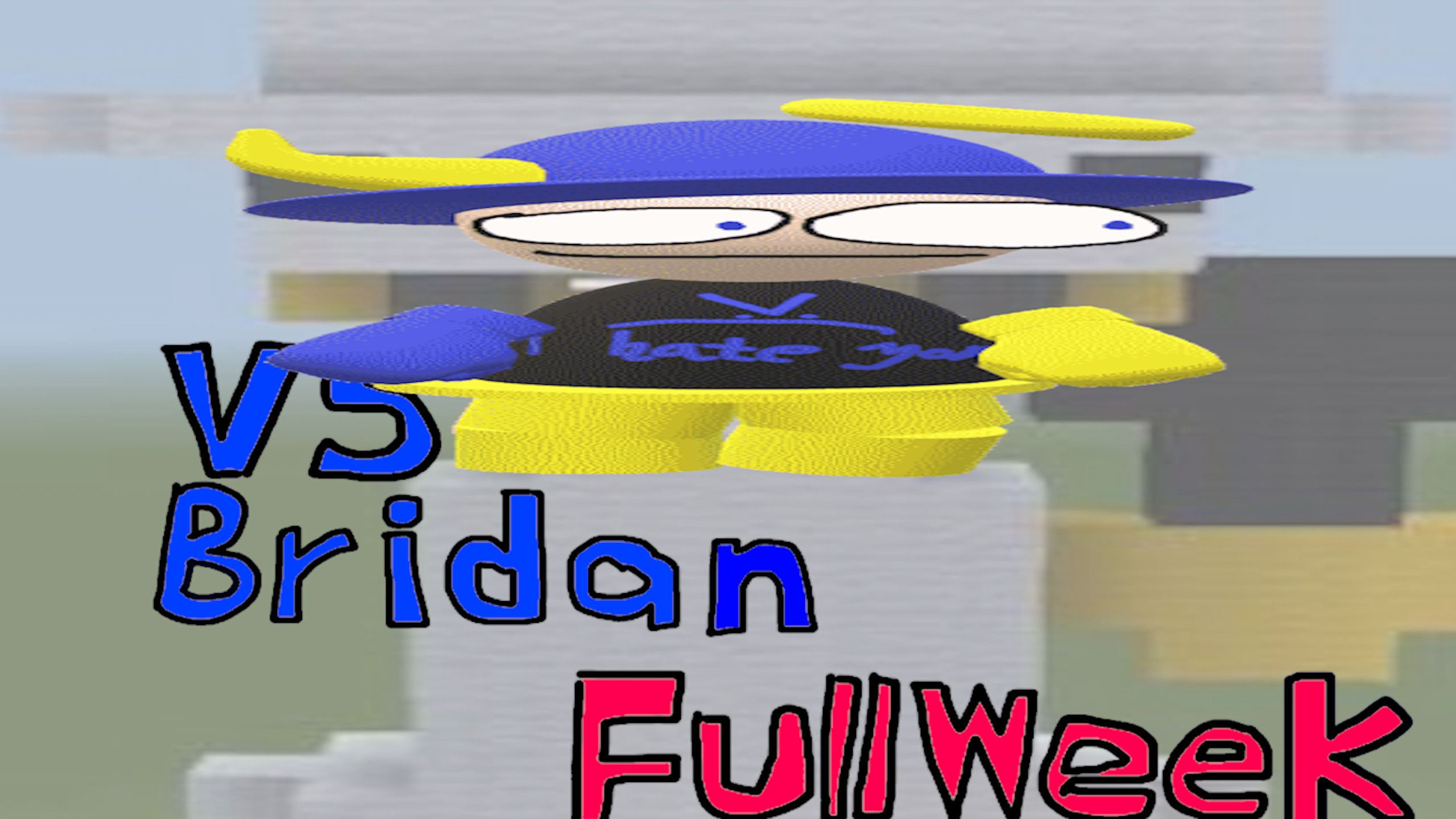 Vs. Bridan Full Week V1