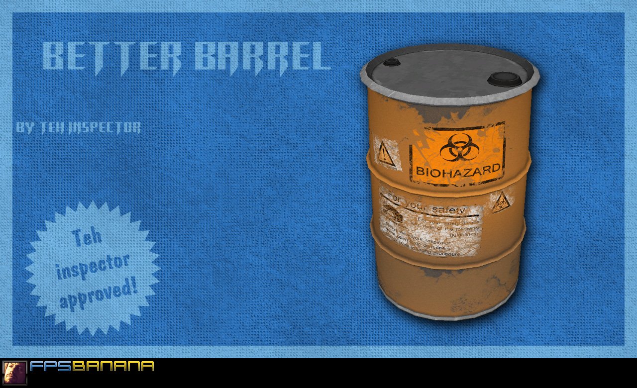 Better barrel