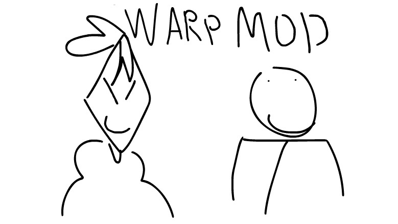 warp mod (??)