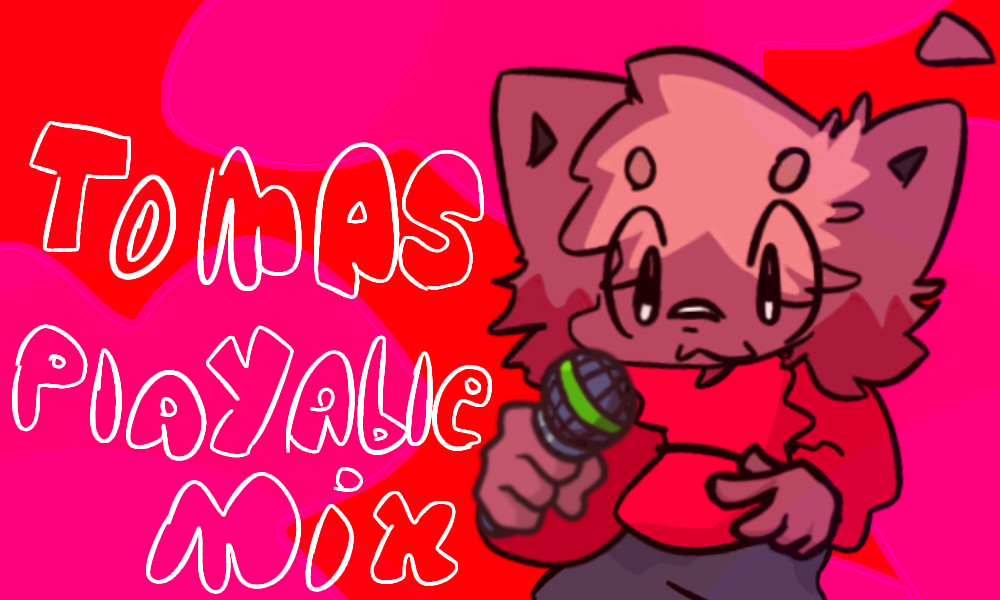 Tomas-Mix-[Playable] (CANCELED) P-SLICE