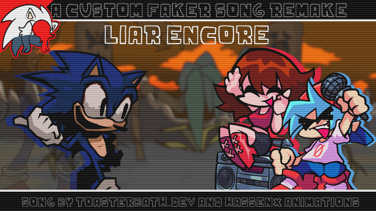 Liar Encore (A Custom Faker Song REMAKE) Charted