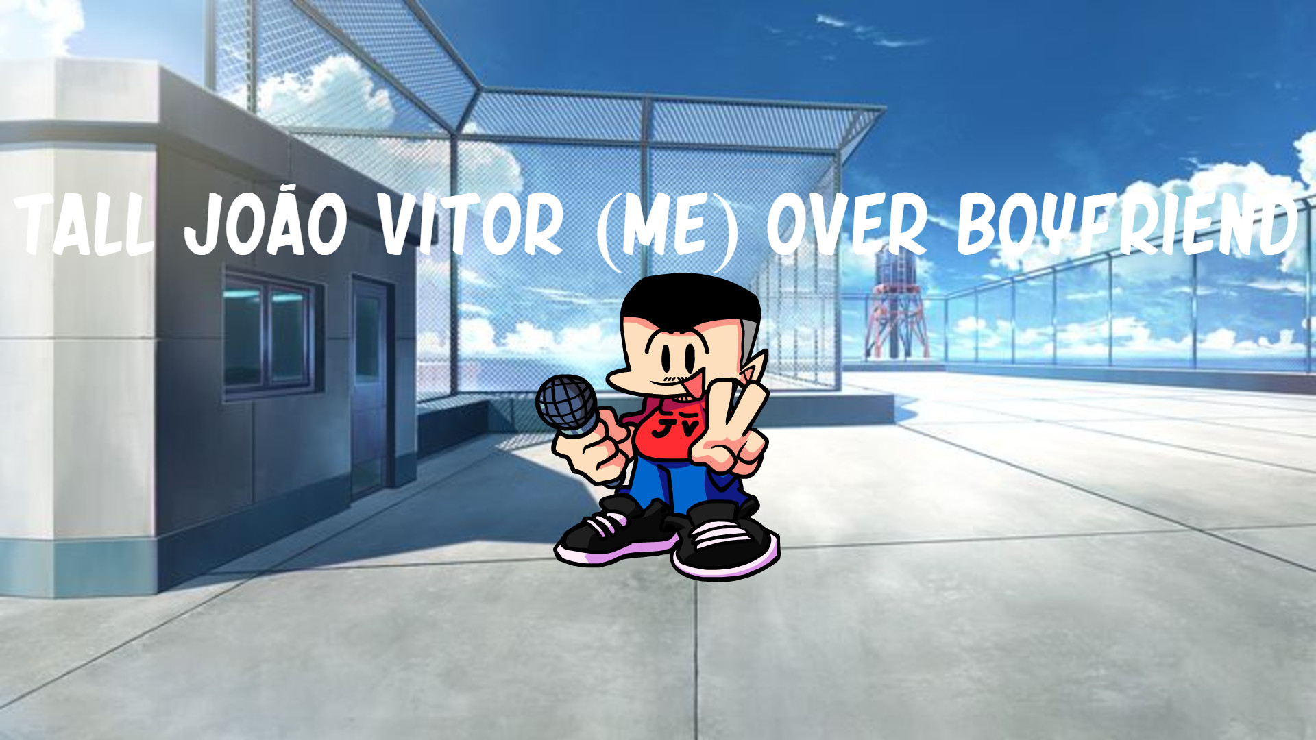 Tall João Vitor (Me) over Boyfriend + FLA