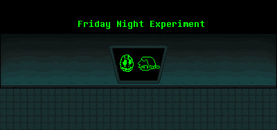 Friday Night Experiment