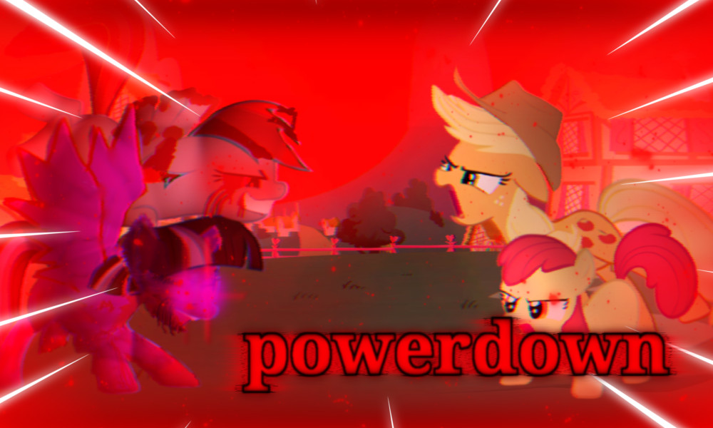powerdown but my little pony