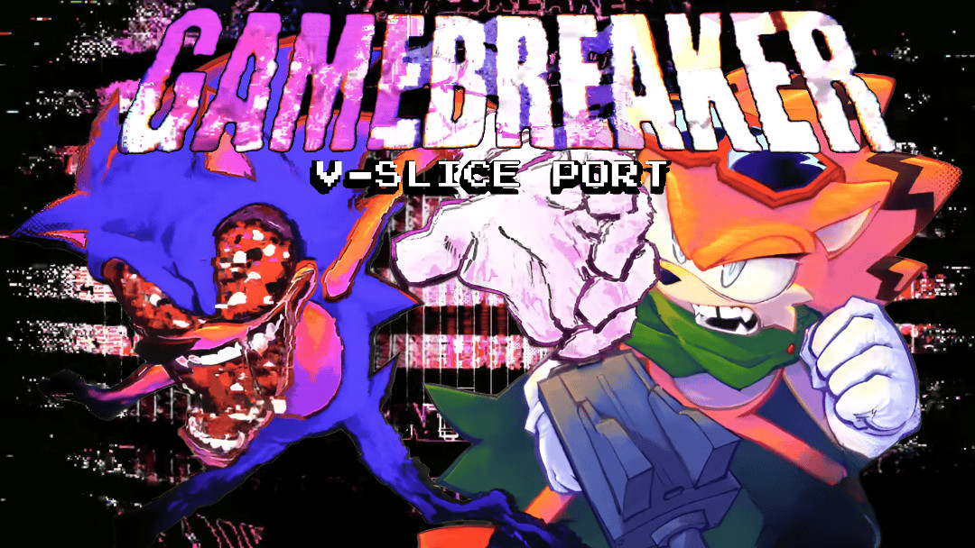 FNF: Gamebreaker V-slice Port