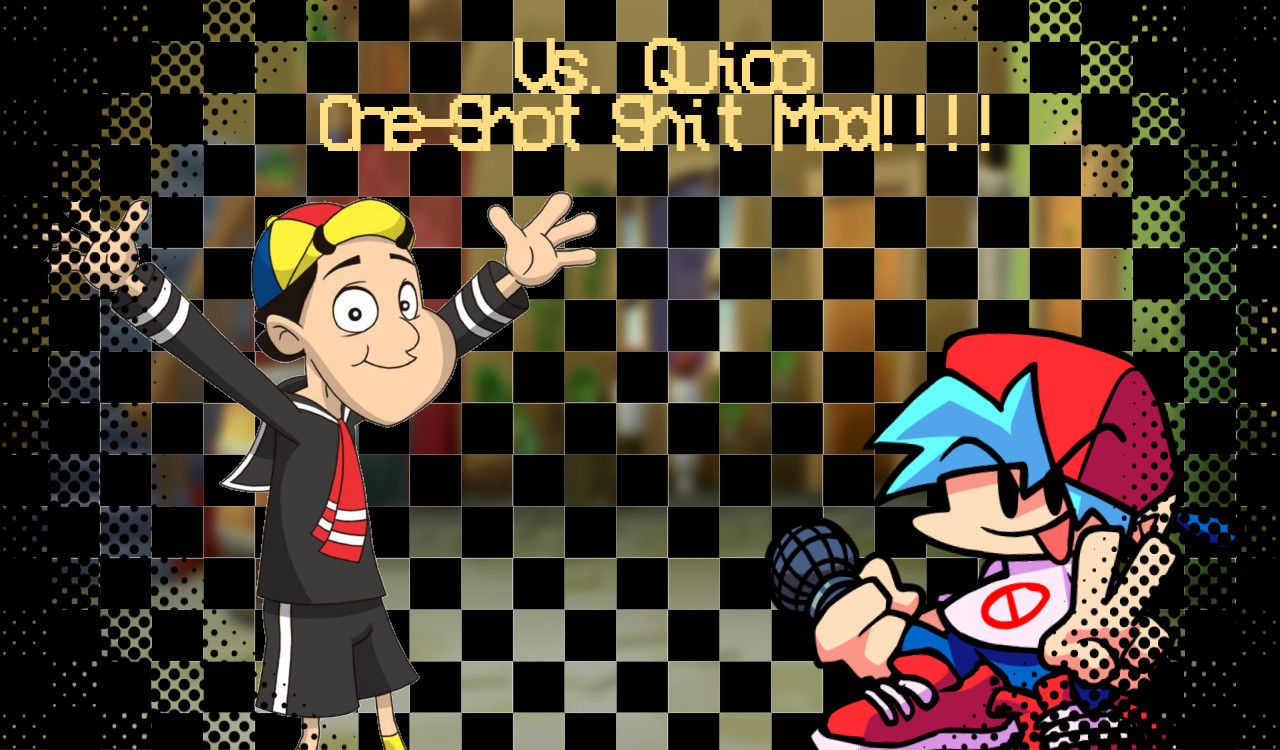 Vs. Quico Shit One-Shot Mod (V1)