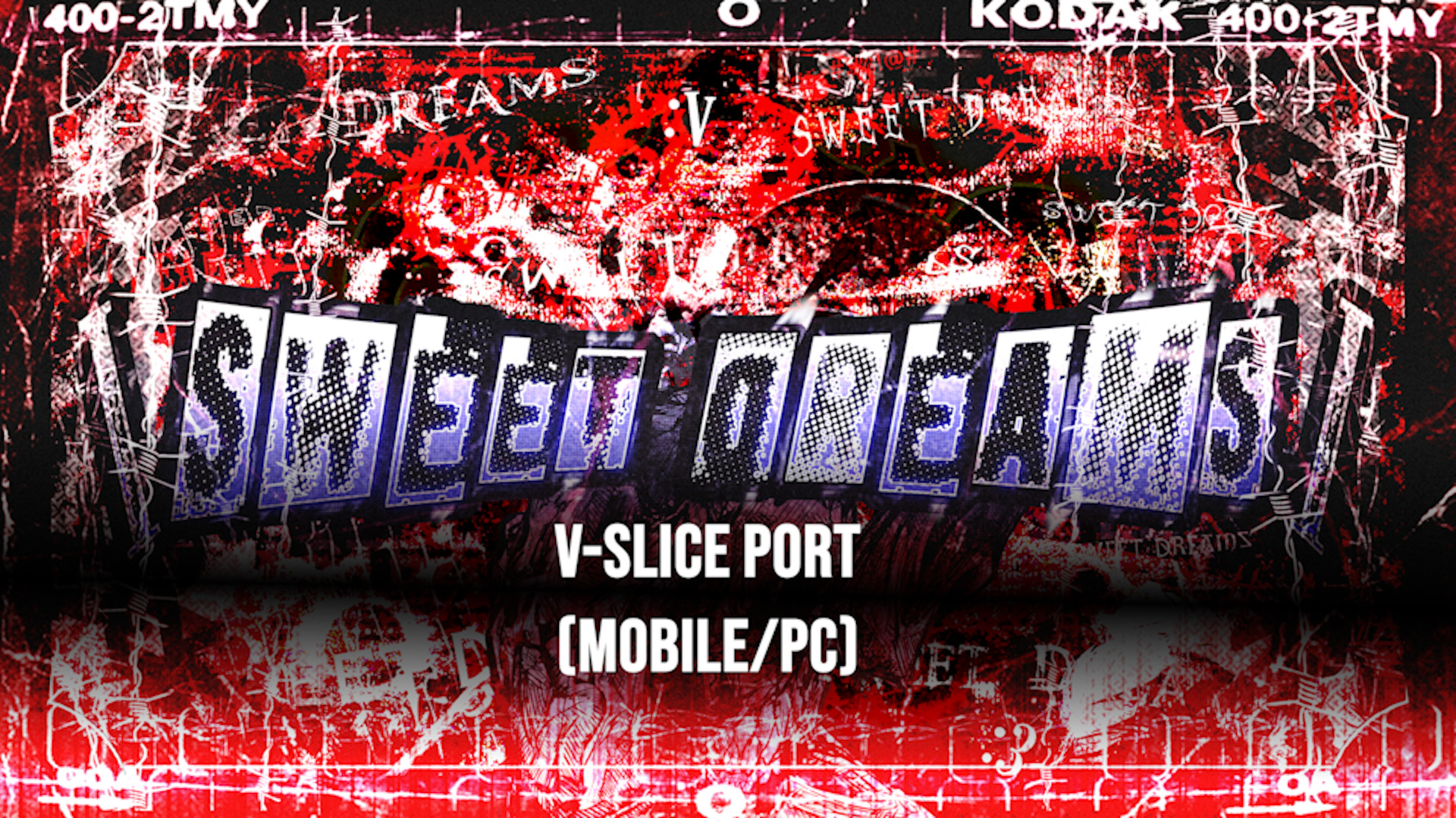 Sweet Dreams II V-SLICE Port (Asshole Effort)