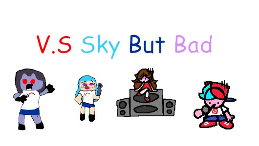 Vs Sky But BAD