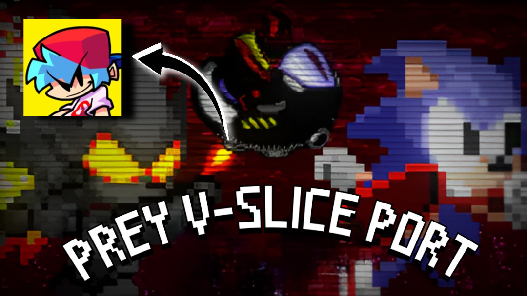 FNF: Prey V-slice Port by Ulisegas