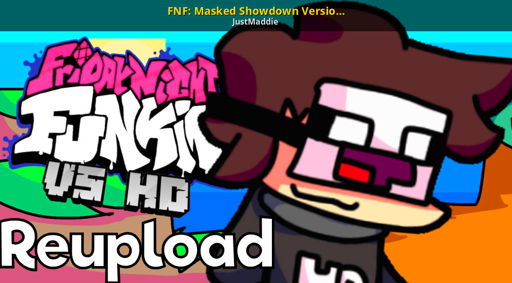 Masked Showdown Reupload (lost media??)