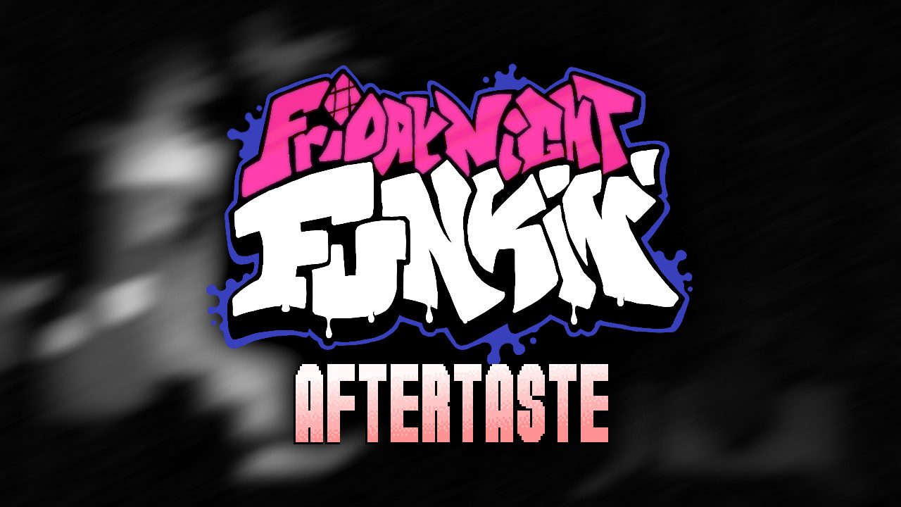 FNF: AFTERTASTE