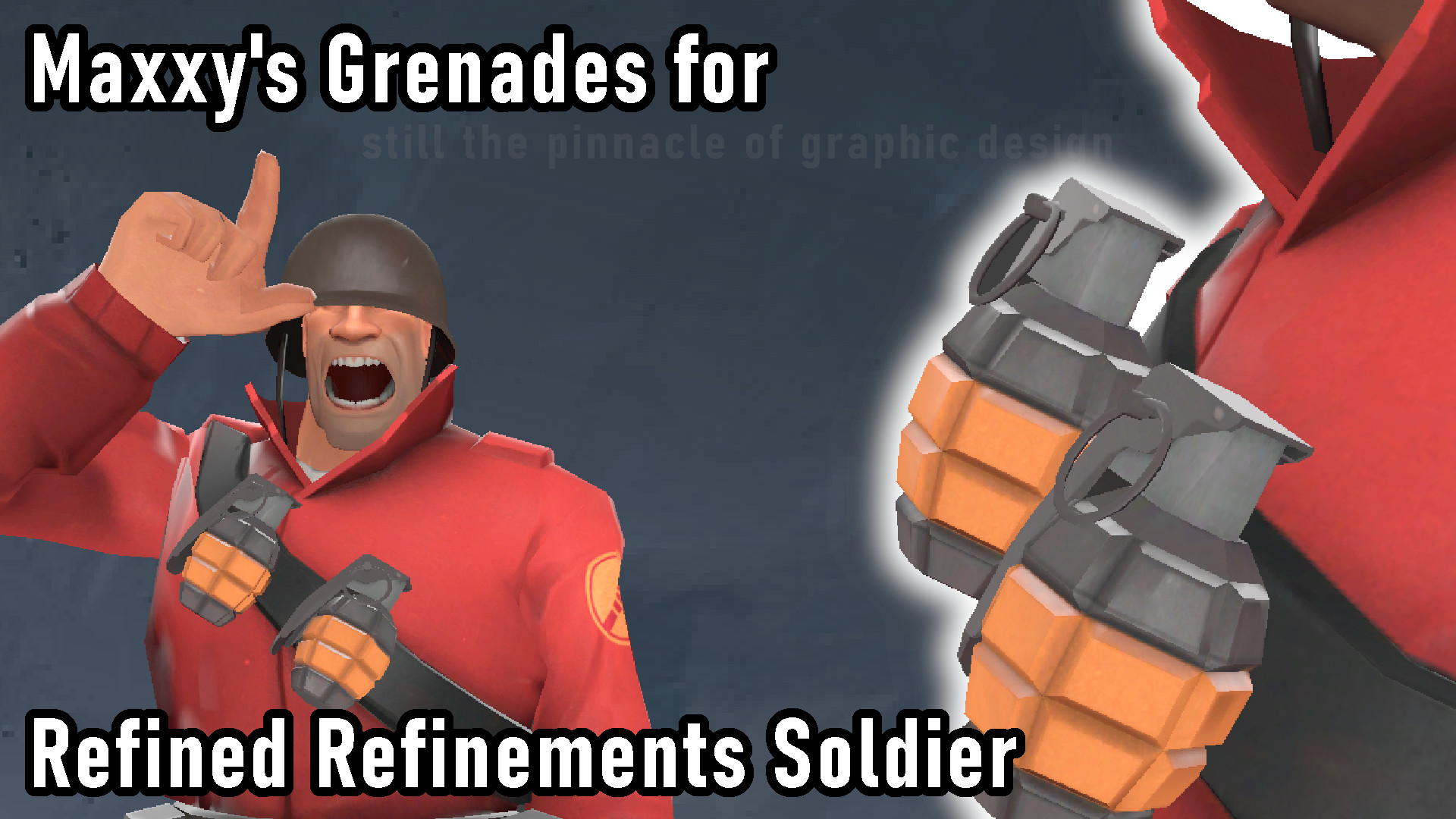 Maxxy's Grenades for Refined Refinements Soldier