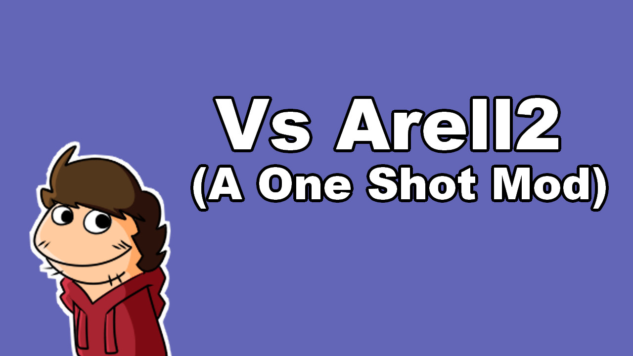 Vs Arell2 (One Shot Mod)