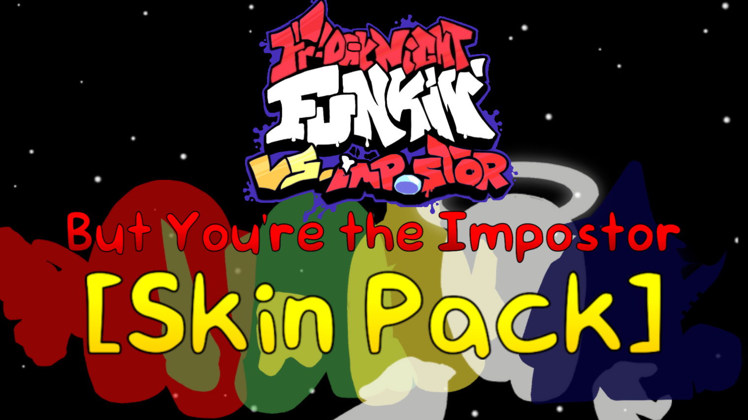 You're The Impostor. [Skin Pack]