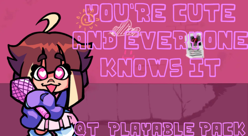 You are cute! (Skin Pack)