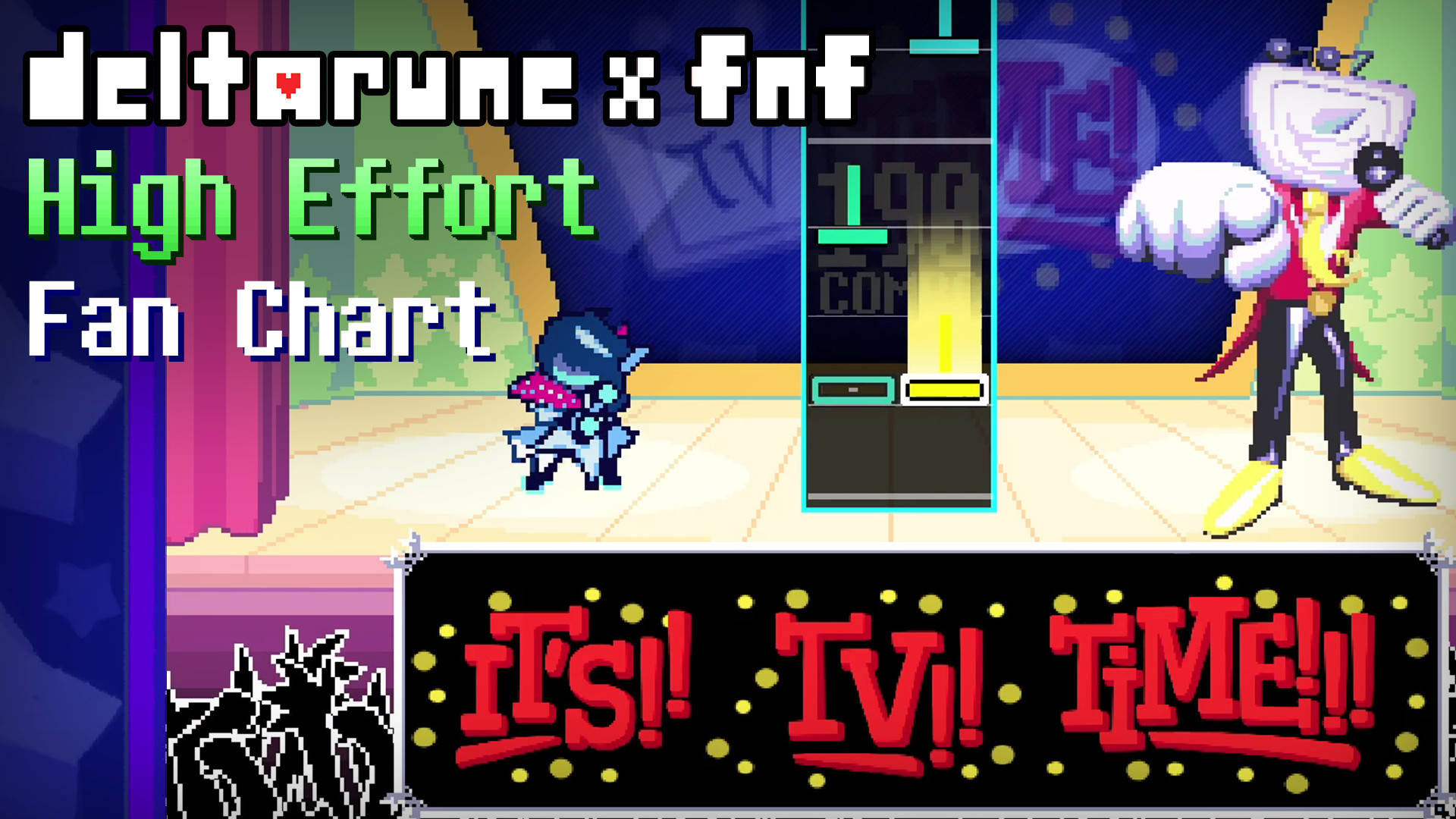 DELTARUNE x FNF: High Effort Fan-Chart