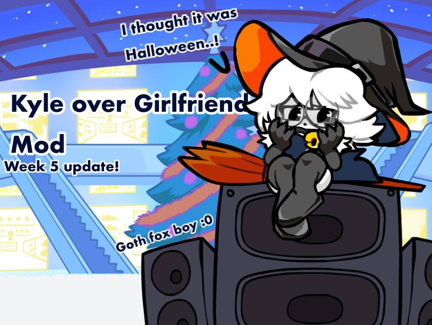 Kyle over Girlfriend ("HALLOWEEN" UPD)