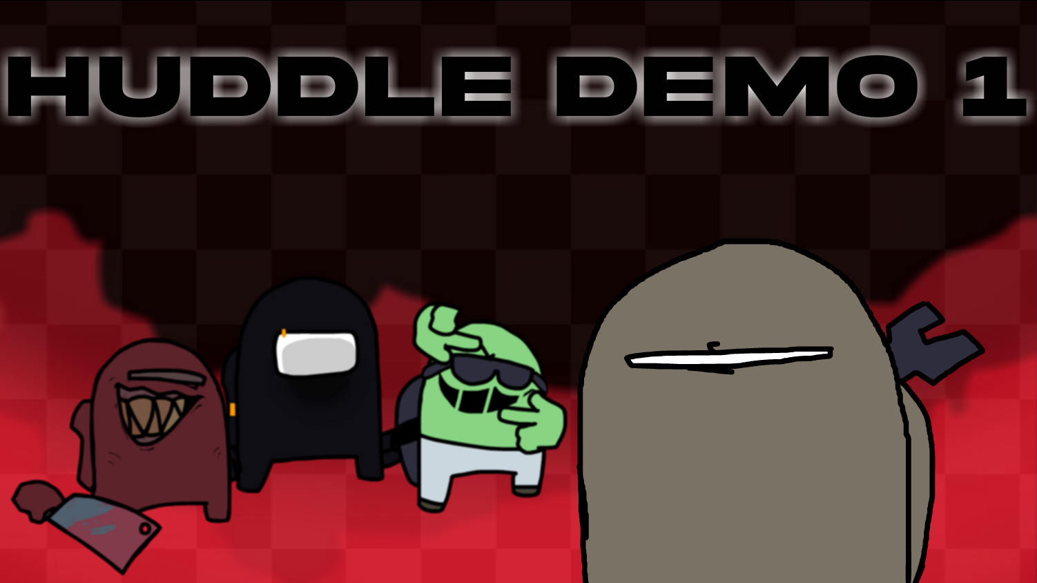 HUDDLE DEMO 1