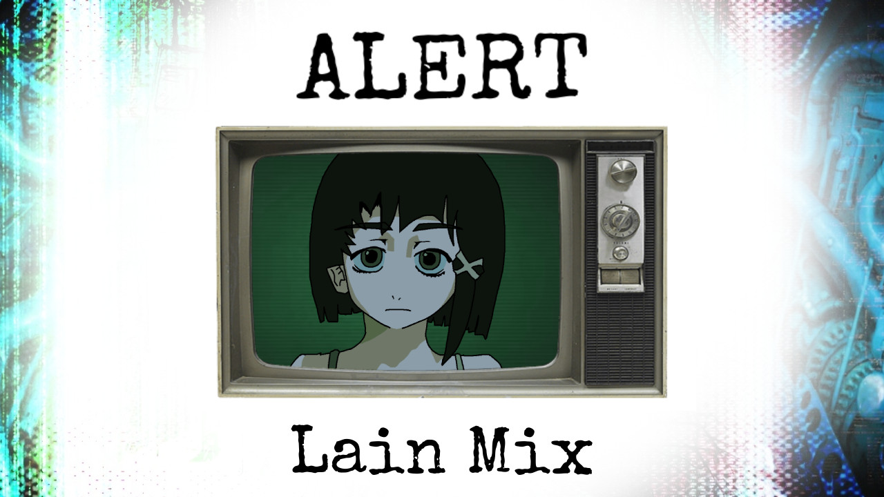 Friday Night Crunchin' - Alert LAIN MIX