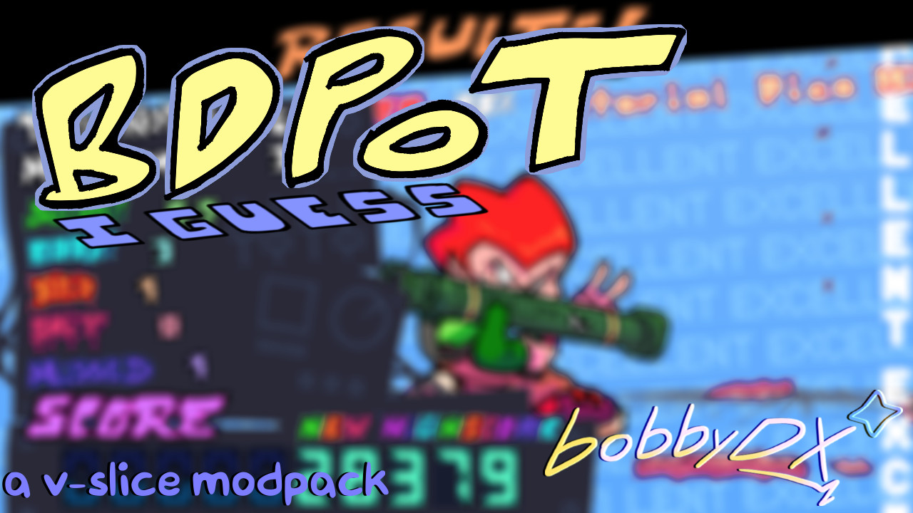 Bobby's Dumbass Pack of Tweaks [V-SLICE]