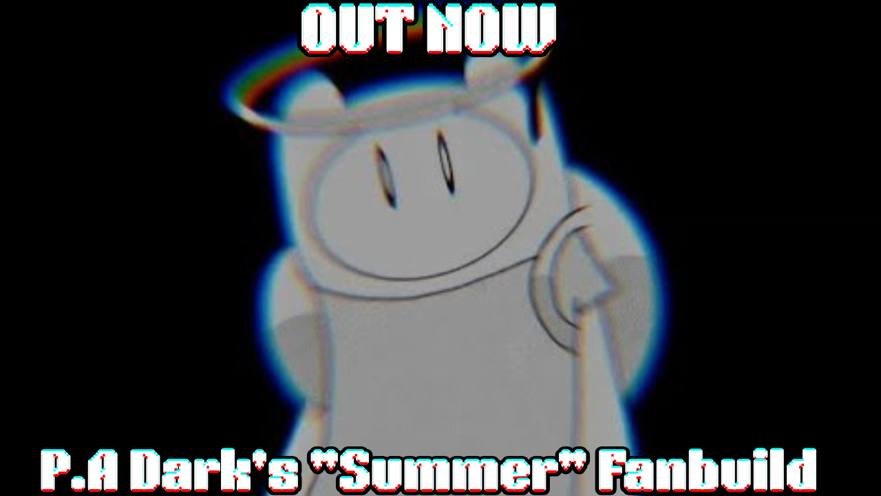 P.A Dark's "Summer" Fanbuild