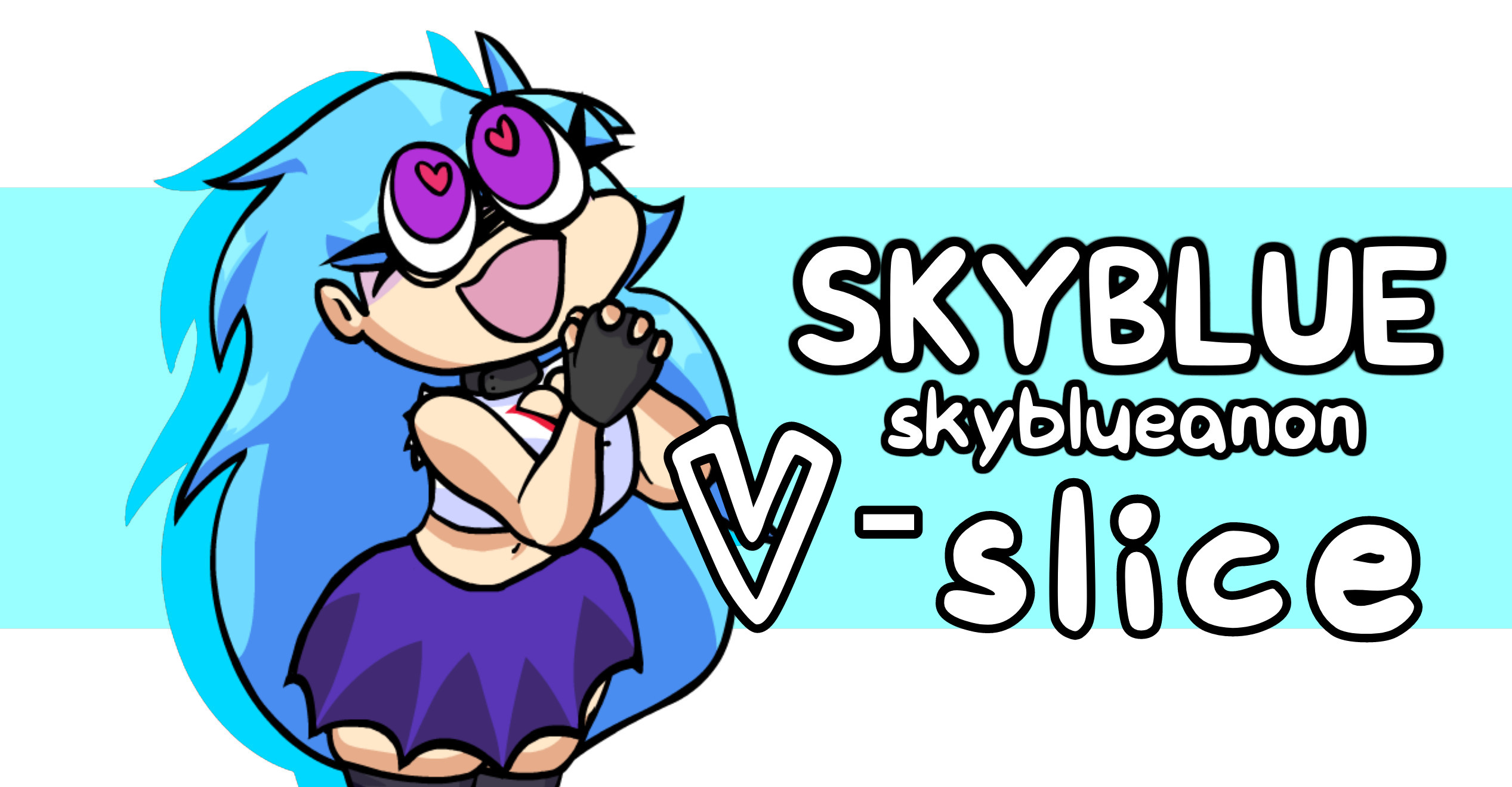 VS. Skyblue V-slice