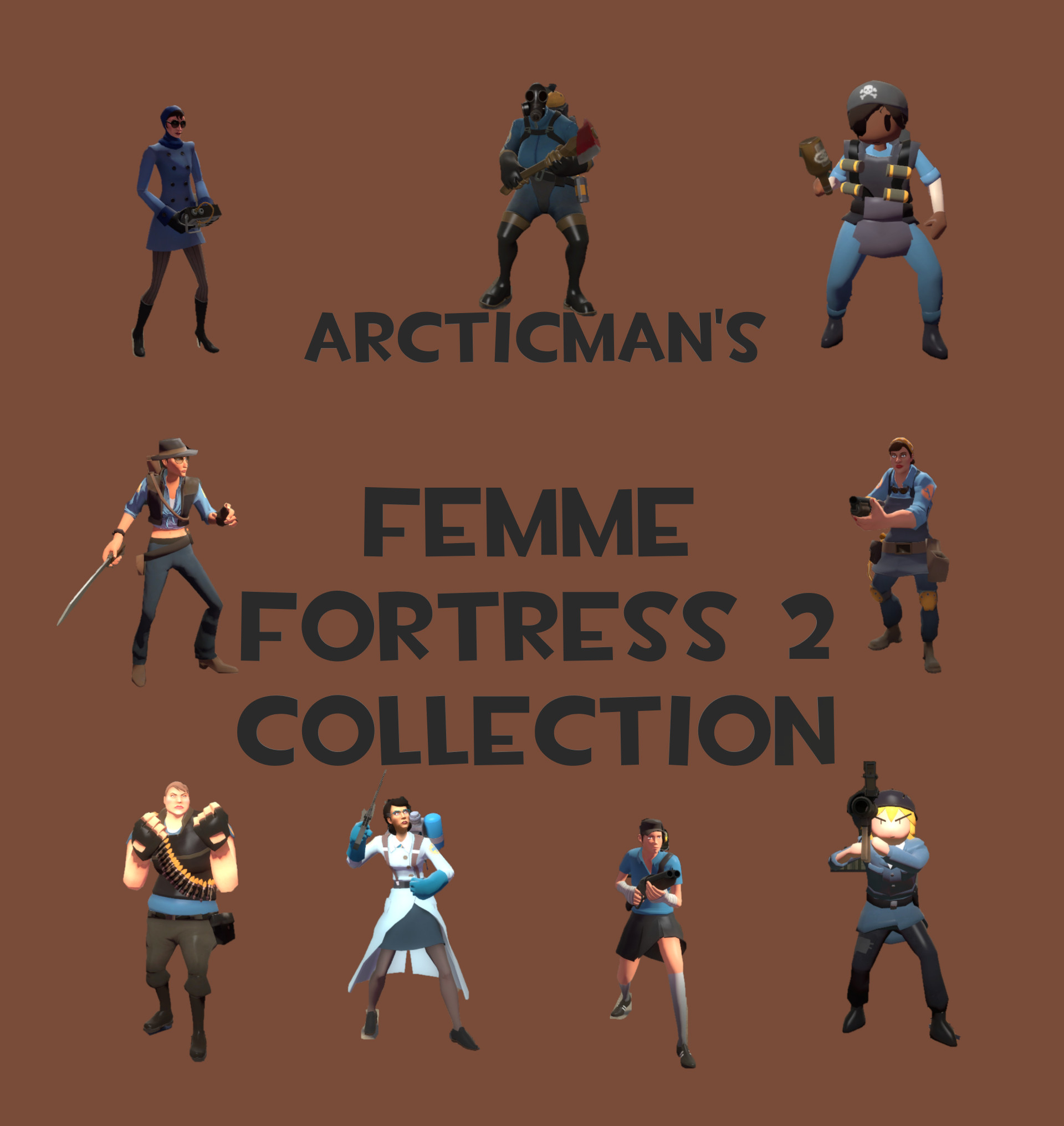 Arcticman's Femme Fortress 2 Collection