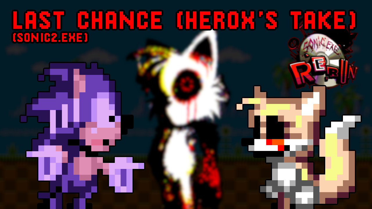 Last Chance (Herox's Take)