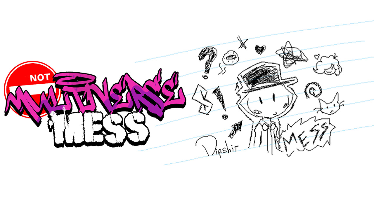 Not Multiverse Mess
