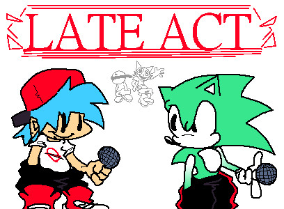 Late Act (17bucks mod)