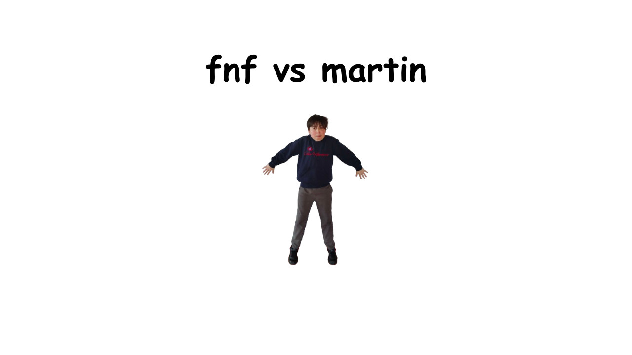 Fnf vs Martin