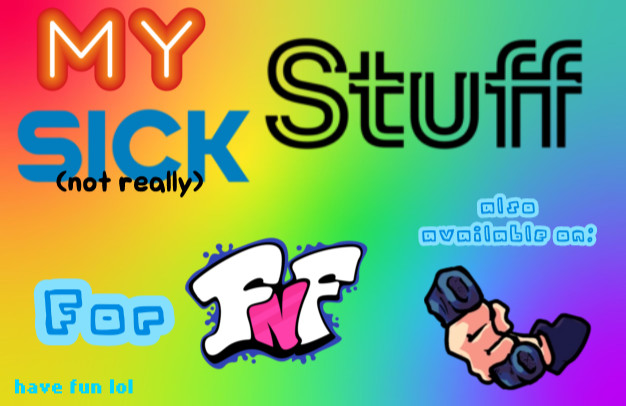 My (not really) Sick Stuff! [V-Slice/Mobile]