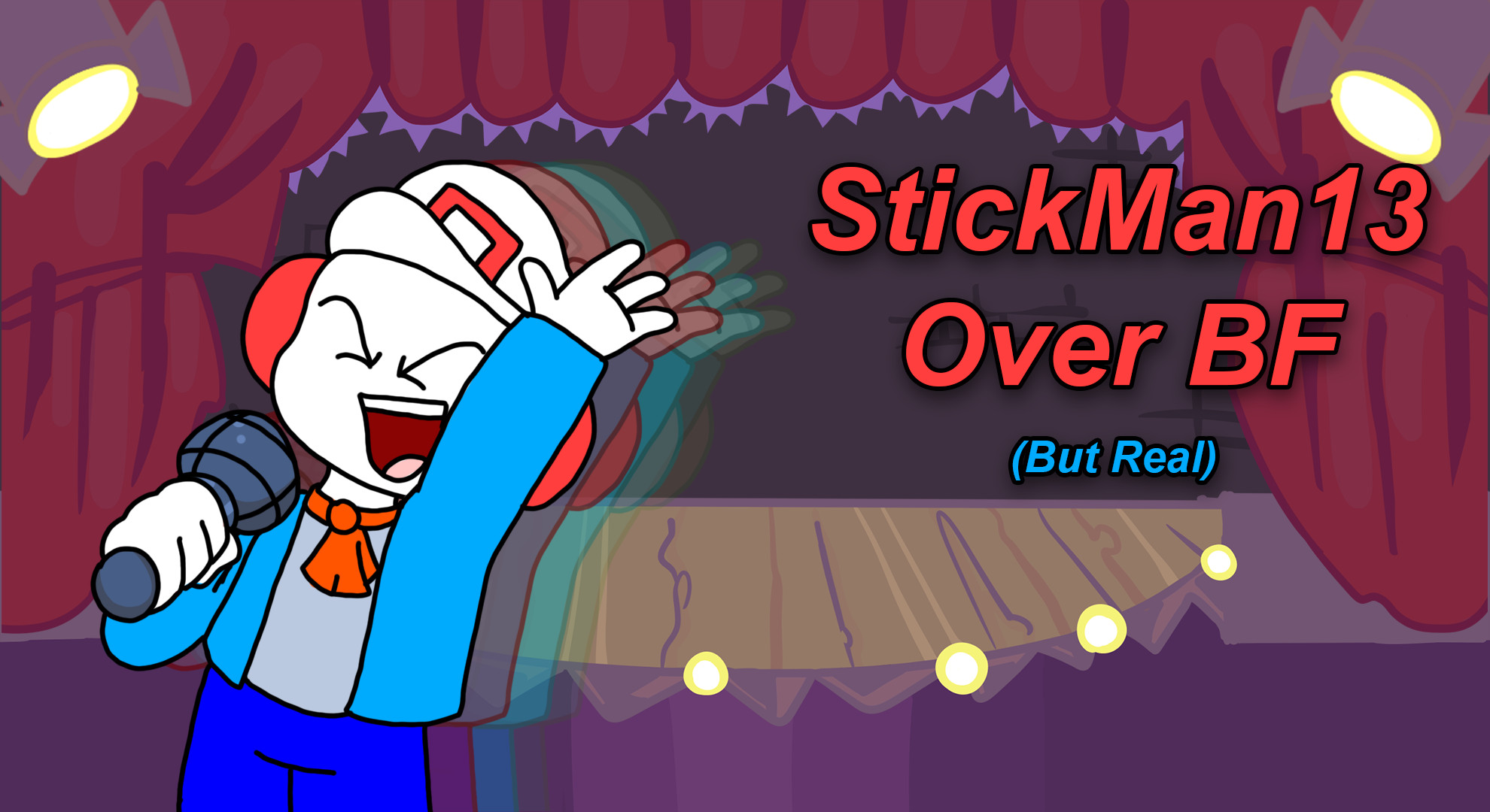 Stickman13 Over BF (But Real)