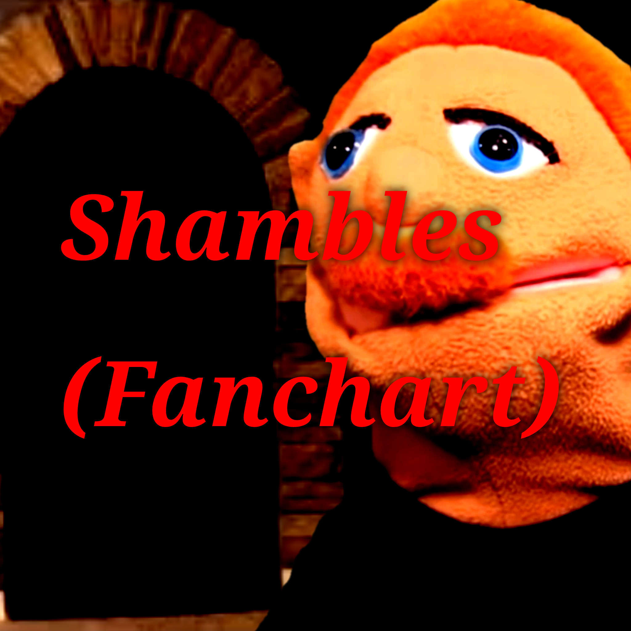 Shambles - SHUCK RETAKE CHART