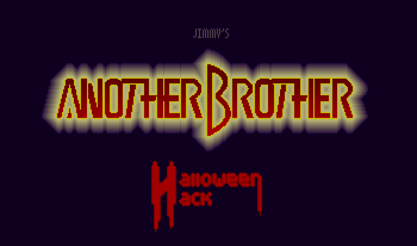 ANOTHER²BROTHER: Halloween Hack