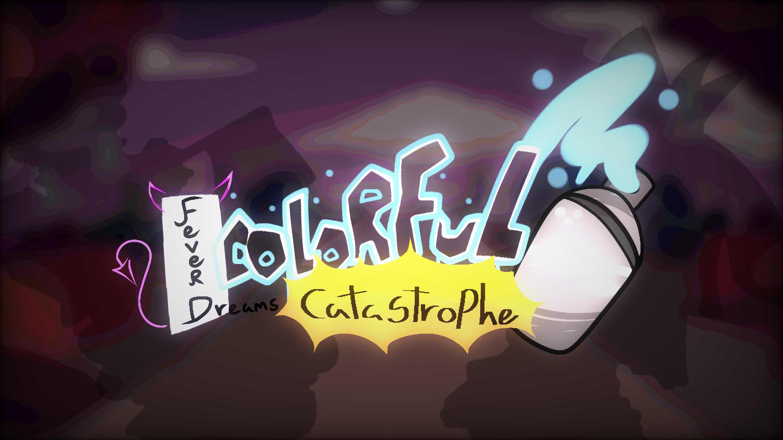COLORFUL CATASTROPHE [HALLOWEEN UPDATE]