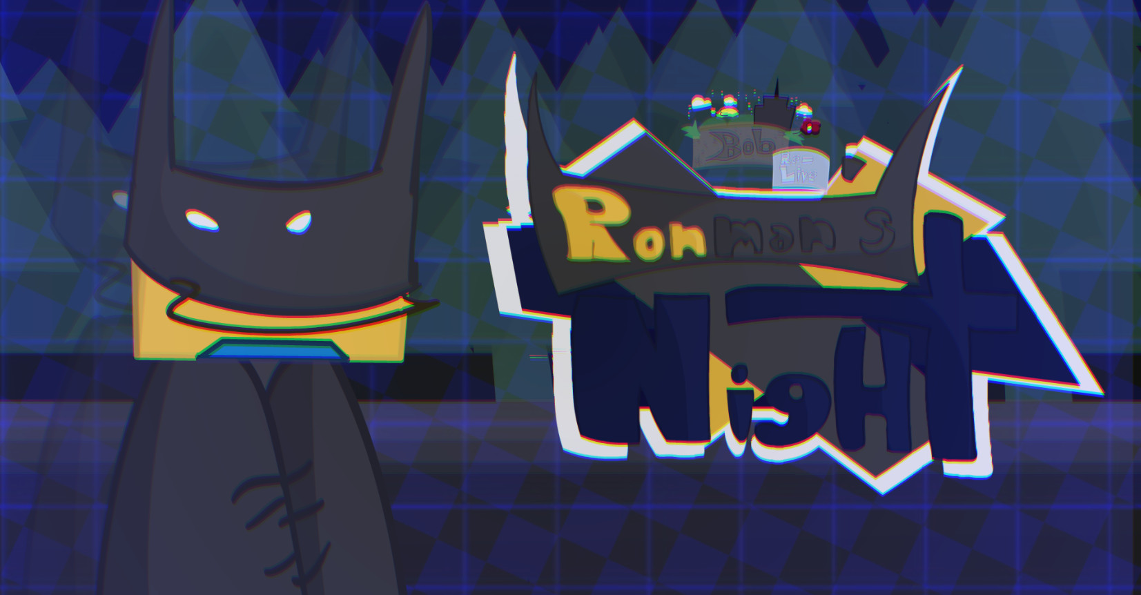 Vs Bob. Re-Live: Ronman's Night