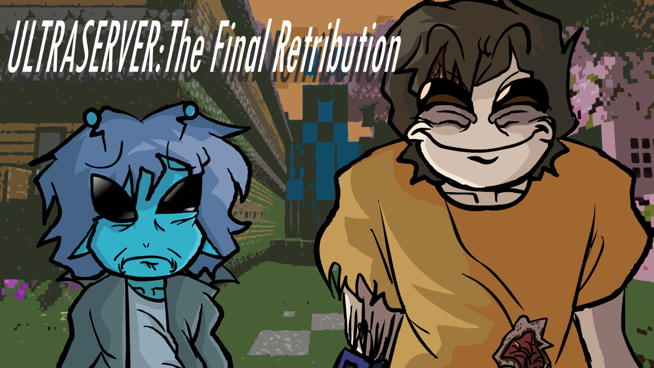 ULTRASERVER:The Final Retribution