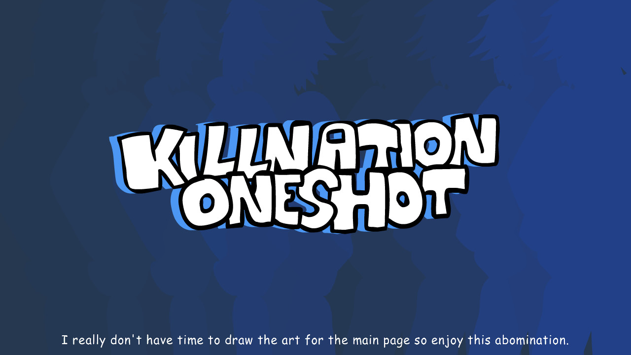 KILLNATION ONESHOT (VS Mr. YouReg)